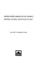 Repercussões ambientais em garimpo estável de ouro: um estudo de caso