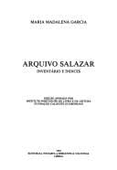 Arquivo Salazar: inventário e índices