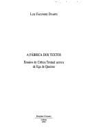 A fábrica dos textos: ensaios de crítica textual acerca de Eça de Queiroz