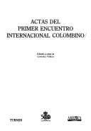 Actas del Primer Encuentro Internacional Colombino
