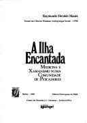 A ilha encantada: medicina e xamanismo numa comunidade de pescadores