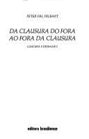 Da clausura do fora ao fora da clausura: loucura e desrazão