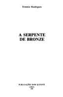 A serpente de bronze
