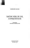 Saúde não se dá, conquista-se
