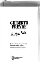 Gilberto Freyre entre nós