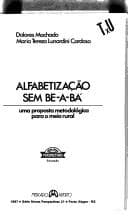 Alfabetização sem be-a-bá: uma proposta metodológica para o meio rural