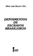 Depoimentos de escravos brasileiros