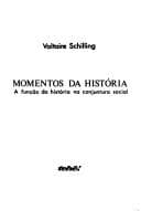 Momentos da história: a função da história na conjuntura social