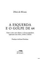 A esquerda e o golpe de 64: vinte e cinco anos depois, as forças populares repensam seus mitos, sonhos e ilusões