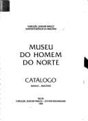 Museu do Homem do Norte: catálogo : Manaus, Amazonas.