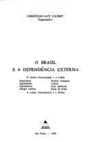 O Brasil e a dependência externa