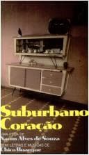 Suburbano coração: uma peça