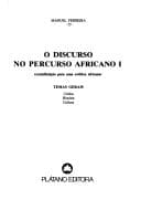O discurso no percurso africano: contribuição para uma estética africana