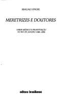 Meretrizes e doutores: saber médico e prostituição no Rio de Janeiro (1840-1890)