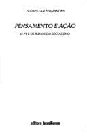 Pensamento e ação: o PT e os rumos do socialismo