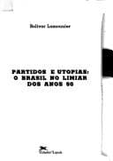 Partidos e utopias: o Brasil no limiar dos anos 90