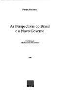 As Perspectivas do Brasil e o novo governo: [anais]
