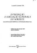 Introdução à formação econômica do Nordeste: da articulação comercial à integração produtiva