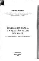 Euclides da Cunha e a questão racial no Brasil: a antropologia de "Os sertões"