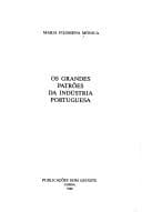 Os grandes patrões da indústria portuguesa