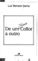 De um Plano Collor a outro