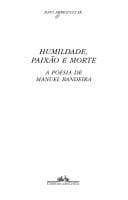 Humildade, paixão e morte: a poesia de Manuel Bandeira