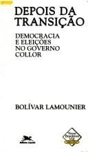 Depois da transição: democracia e eleições no governo Collor