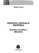 Insetos, lendas e história