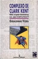 Complexo de Clark Kent: são super-homens os jornalistas?