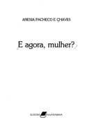 E agora, mulher?