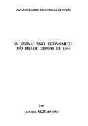 O jornalismo econômico no Brasil depois de 1964