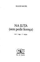 Na luta: (sem pedir licença)