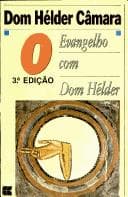 O Evangelho com Dom Hélder