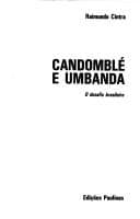 Candomblé e umbanda: o desafio brasileiro