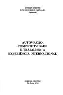 Automação, competitividade e trabalho: a experiência internacional