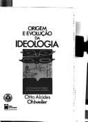 Origem e evolução da ideologia: do pensamento mágico ao pensamento científico