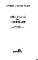 Três faces da liberdade