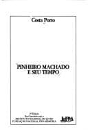 Pinheiro Machado e seu tempo