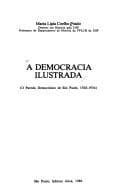 A democracia ilustrada: (o Partido Democrático de São Paulo, 1926-1934)