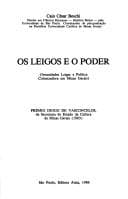 Os leigos e o poder: (irmandades leigas e política colonizadora em Minas Gerais)
