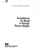 Arquitetura no Brasil e Araújo Porto Alegre
