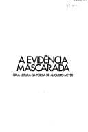 A evidência mascarada: uma leitura da poesia de Augusto Meyer