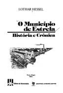 O município de Estrela: história e crônica
