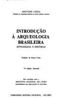 Introdução á arqueologia brasileira.