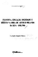 Filosofia, educação, sociedade e direito no obra de Arthur Orlando da Silva, 1858/1916