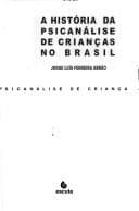 A história da psicanálise de crianças no Brasil