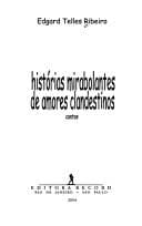 Histórias mirabolantes de amores clandestinos: contos