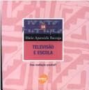 Televisão e escola: uma mediação possível?