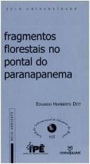 Fragmentos florestais no Pontal do Paranapanema