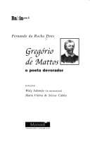 Gregório de Mattos: o poeta devorador